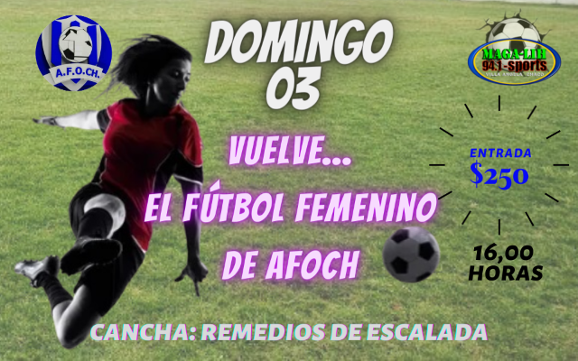 Este domingo Vuelve el Fútbol Femenino de Afoch
