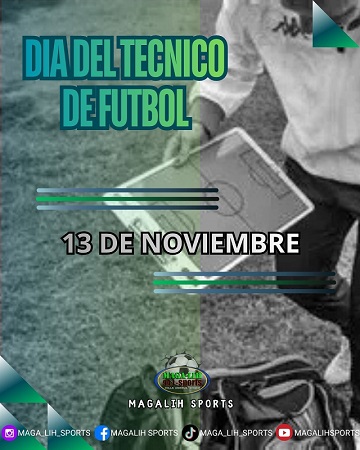 Feliz y Bendecido D&iacute;a a los "Directores T&eacute;cnicos de F&uacute;tbol" 