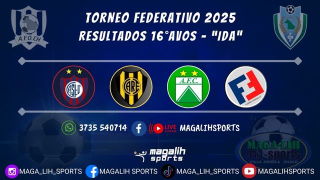 Federativo 2025: Pasaron los encuentros de Ida de la primera fase con saldo positivo para los de Afoch